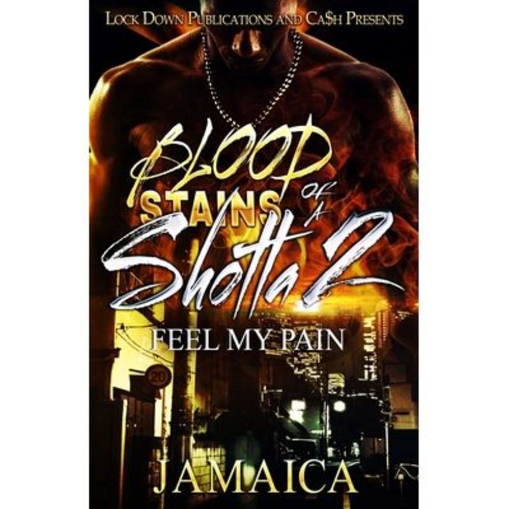 Blood Stains of a Shotta 2: Feel my Pain -- Jamaica